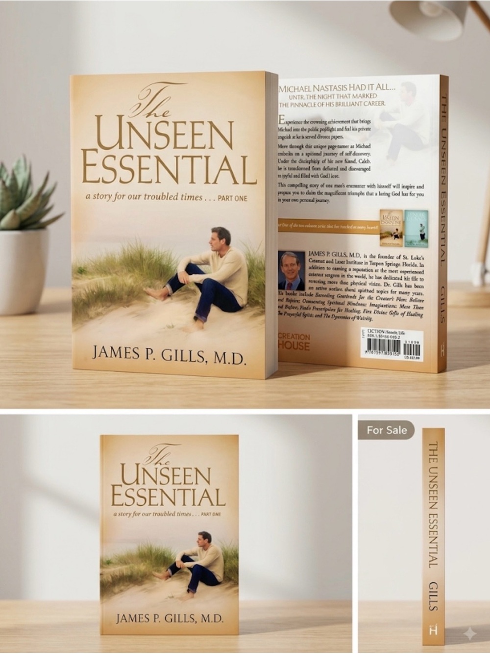 The Unseen Essential by James P. Gills, M.D. — Beige Cover